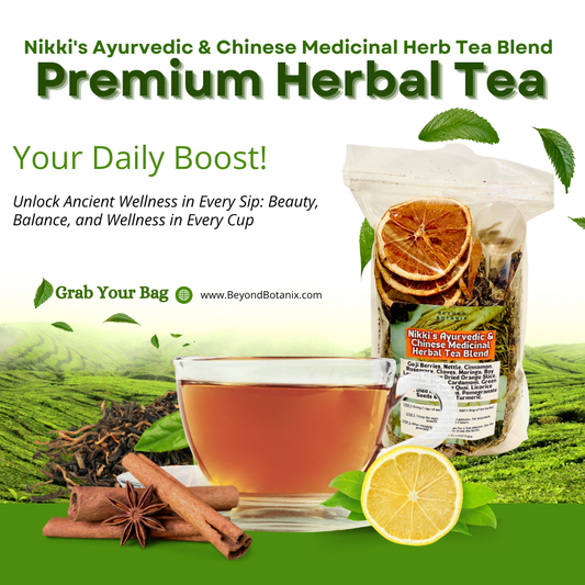 ***NEW*** Nikki's Ayurvedic & Chinese Medicinal Herbal Tea Blend