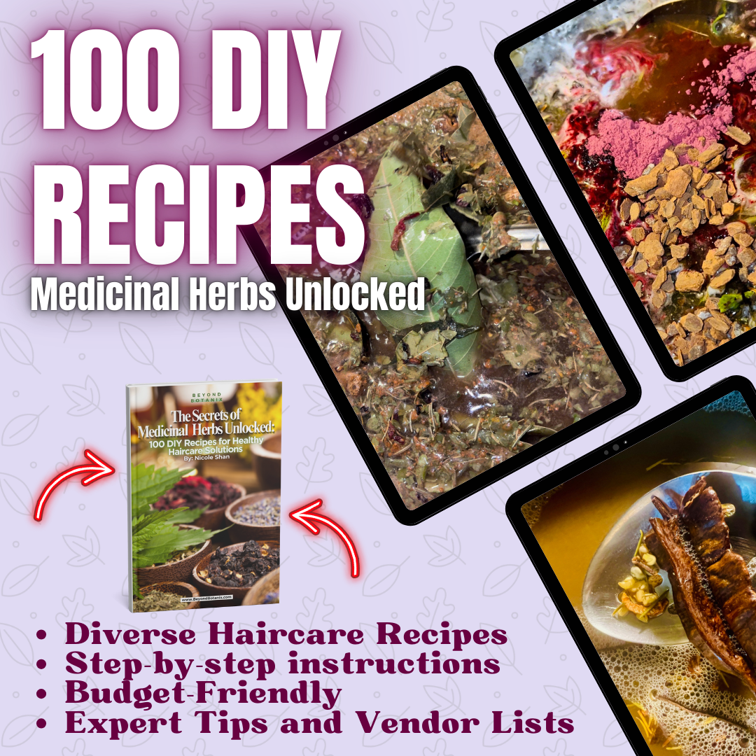 The Secrets of Medicinal Herbs UNLOCKED: 100 DIY Recipes for Healthy Haircare Solutions