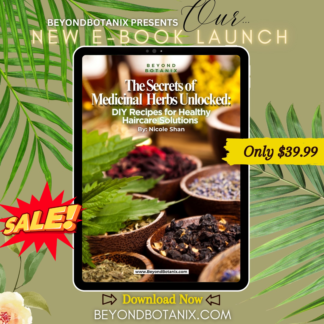 The Secrets of Medicinal Herbs UNLOCKED: 100 DIY Recipes for Healthy Haircare Solutions