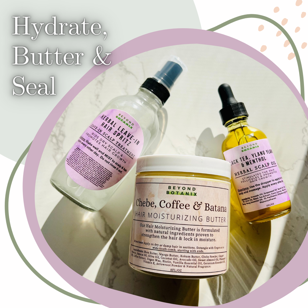 Hydrate, Butter & Seal (The Moisture Trio)