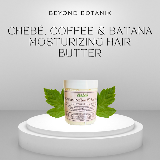 Chébé, Coffee & Batana Mosturizing Hair Butter