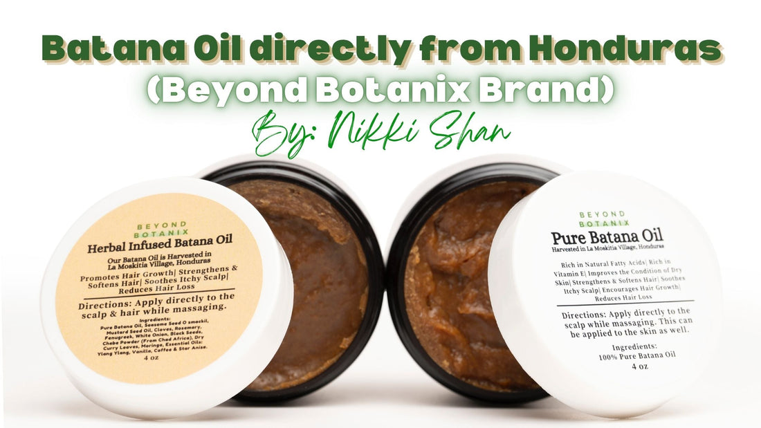 From Honduras to Your Hands: My Journey to Real Batana Oil