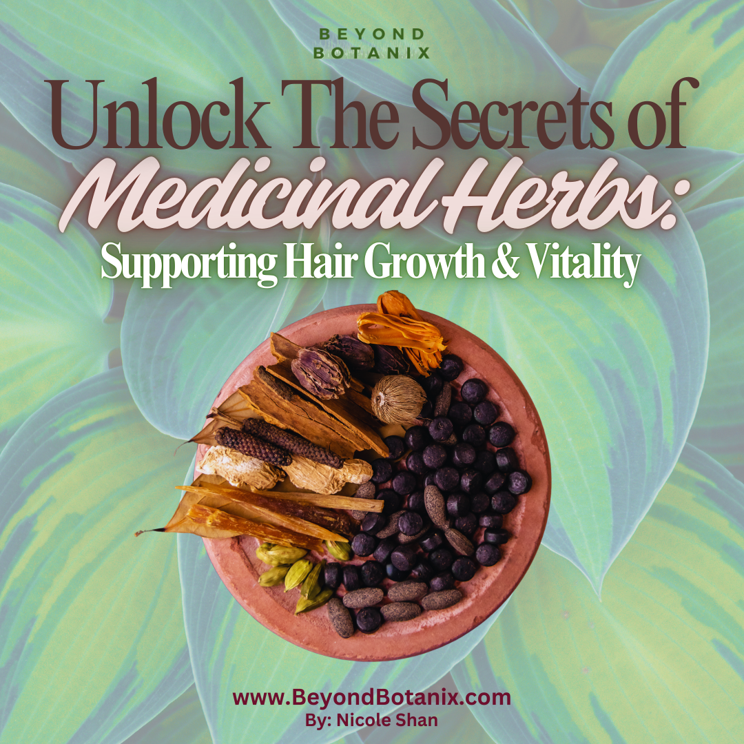 ***100% FREE*** Unlock The Secrets of Medicinal Herbs Supporting Hair Growth & Vitality