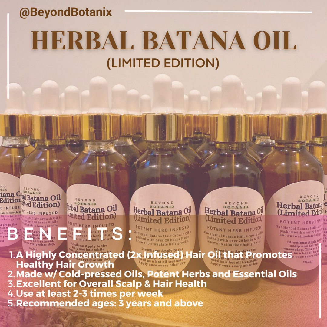 ***NEW*** Herbal Batana Oil: The Liquid Boost (LIMITED EDITION)